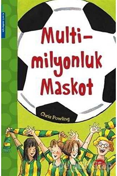 Martı Çocuk Yayınları Multi Milyonluk Maskot / Chris Powling / Martı Çocuk Ya...