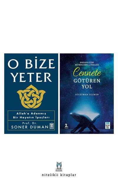 Timaş Yayınları O Bize Yeter - Cennete Götüren Yol