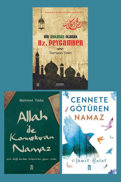 Yüzleşme Yayınları Bir Arkadaş Olarak Hz. Peygamber - Allah Ile Konuşturan Namaz - Cennete Götüren Namaz 3 Kitap Set