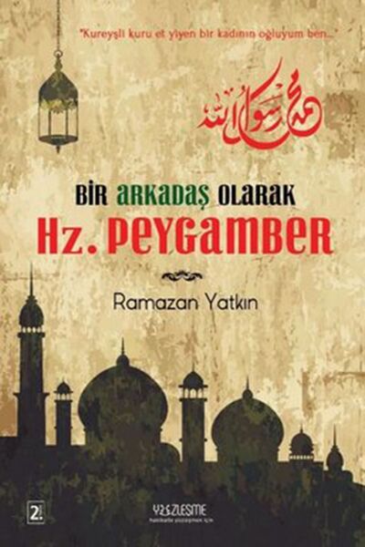 Yüzleşme Yayınları Bir Arkadaş Olarak Hz. Peygamber - Allah Ile Konuşturan Namaz - Cennete Götüren Namaz 3 Kitap Set
