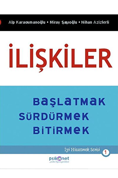 Psikonet Yayınları Ilişkiler Başlatmak Sürdürmek Bitirmek