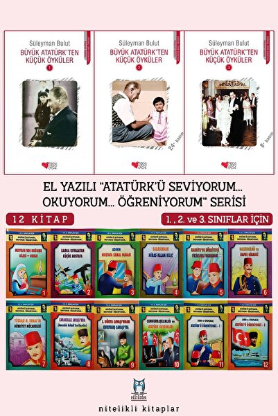 Toker Yayınları Büyük Atatürk’ten Küçük Öyküler - El Yazılı Atatürk’ü Seviyor...