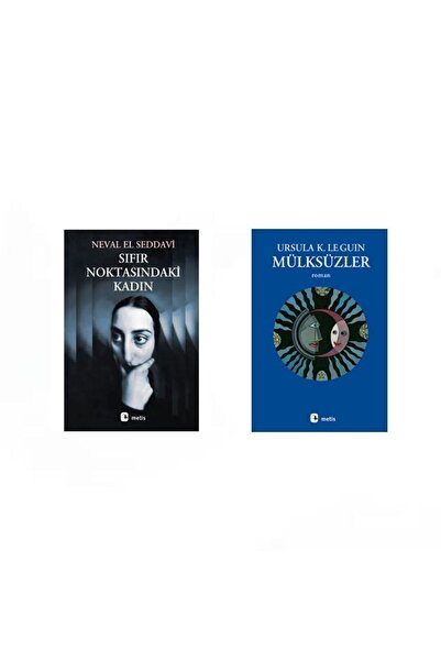 Metis Yayıncılık Neval El Seddavi Sıfır Noktasında Ki Kadın - Ursula K. Leguın Mülksüzler