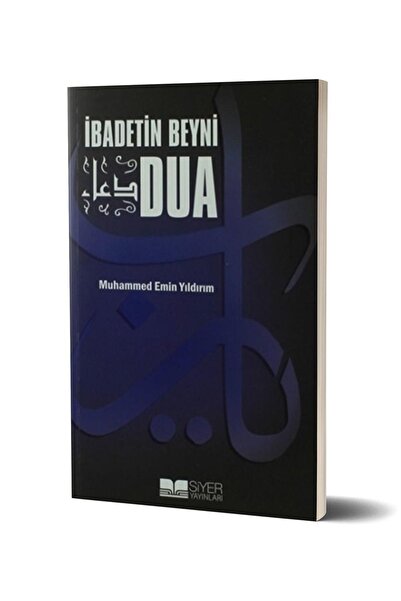 Siyer Yayınları Ibadetin Beyni Dua - M.emin Yıldırım -