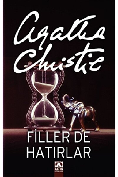 Altın Kitaplar Filler De Hatırlar Agatha Christie