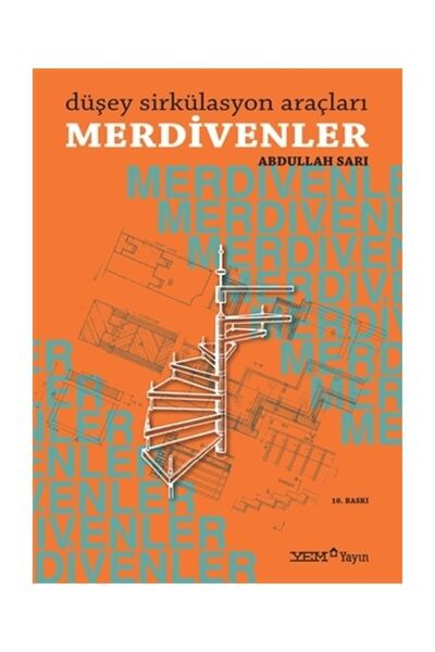 Düşey Sirkülasyon Araçları Merdivenler Abdullah Sarı