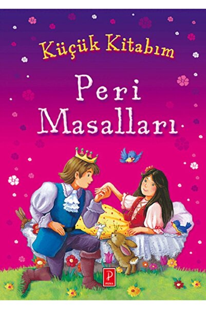Pena Yayınları كتابي الصغير - حكايات خرافية الاسم الأصلي: كتابي الصغير من الح...