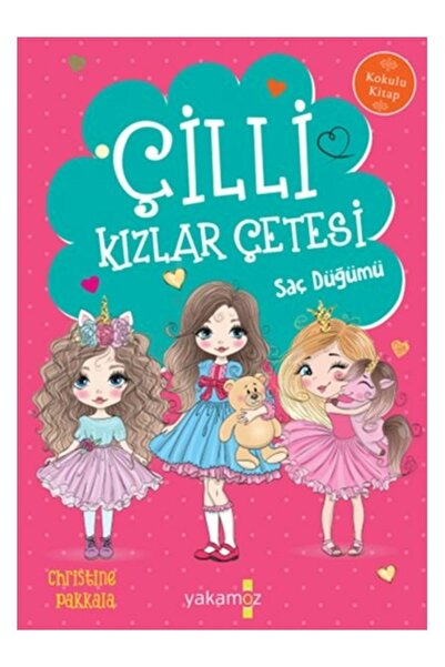 Yakamoz Yayınları Çilli Kızlar Çetesi Saç Düğümü Christine Pakkala