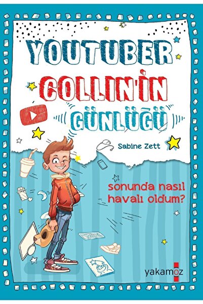 Yakamoz YOUTUBER COLLIN'İN GÜNLÜĞÜ