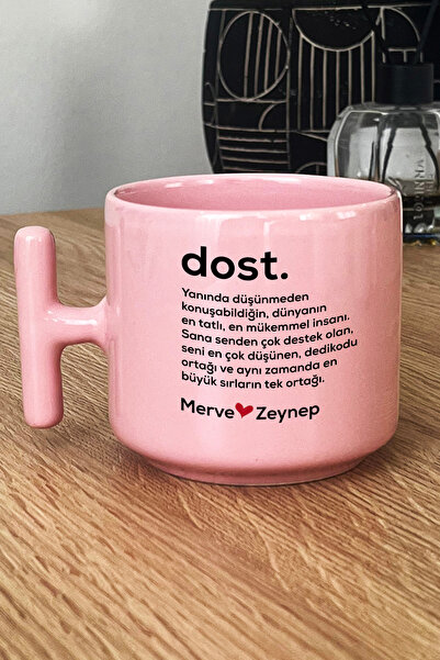 Hedizu Kişiye Özel Dost Pastel T Kulplu Kupa Bardak Pembe İsme Özel Arkadaşa ...