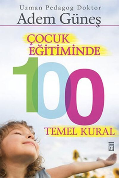 Yüzleşme Yayınları Fıtrata Uygun Çocuk Eğitimi-çocuk Eğitiminde 100 Temel Kural-yeterince Iyi Ebeveyn Olmak 3 Kitap Set