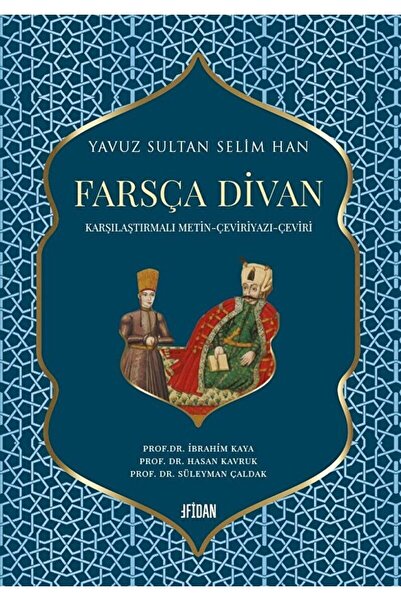 Genel Markalar Yavuz Sultan Selim Han Farsça Divan (Ciltli) & Karşılaştırmalı...