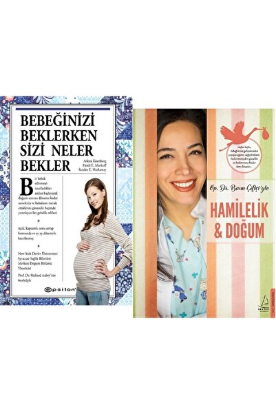 Epsilon Yayınevi Bebeğinizi Beklerken Sizi Neler Bekler + Hamilelik & Doğum /...