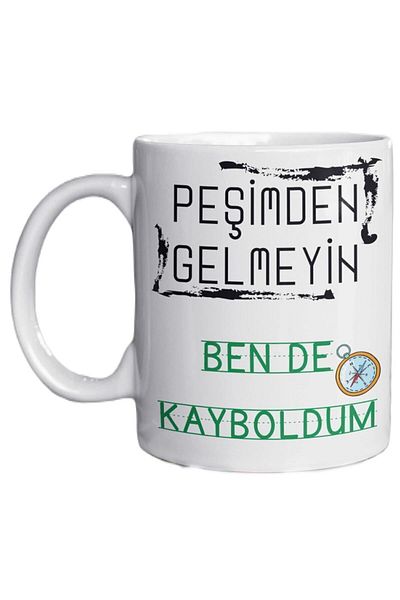 Noname Don't Follow Me I'm Lost Too Written Fun Special Design Printed Mug Cup Gift