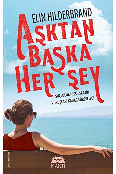 Martı Yayınları Aşktan Başka Herşey