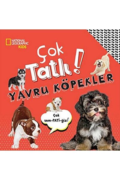 Beta Kids Yayınları National Geographic Kids - Çok Tatlı! Yavru Köpekler / Cr...