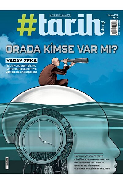 Bugünü Anlamak İçin Tarih Dergi #tarih 114.Sayı Haziran 2024