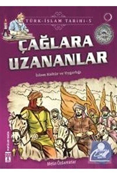 Timaş Çocuk Çağlara Uzananlar / Türk Islam Tarihi 5