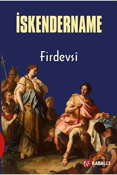 Kabalcı Yayınevi Iskendername - Firdevsi (KAPAK DEĞİŞEBİLİR)