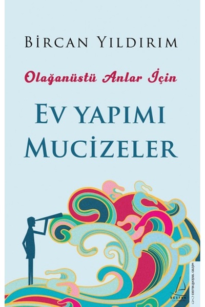 Destek Yayınları Olağanüstü Anlar İçin Ev Yapımı Mucizeler
