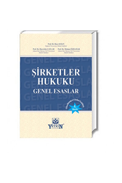 Yetkin Yayınları Şirketler Hukuku Genel Esaslar