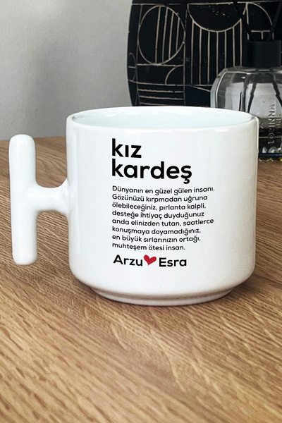 Hedizu Kişiye Özel Kız Kardeş Kupa Bardak T Kulplu Beyaz Ablaya Arkadaşa Doğu...
