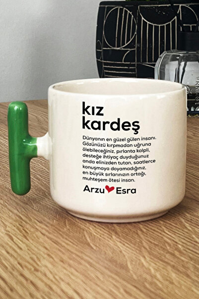 Hedizu Kişiye Özel Kız Kardeş Kupa Bardak T Kulplu Yeşil Ablaya Arkadaşa Doğu...