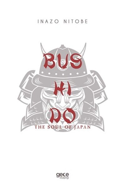 Gece Kitaplığı Bushido - - Inazo Nitobe Kitabı
