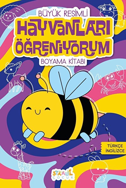 STAAU Çocuk Hayvanları Öğreniyorum - Büyük Resimli Boyama Kitabı / Kolektif /...