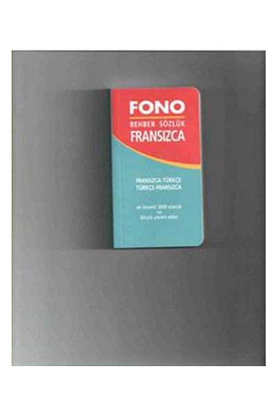 Fono Yayınları French / Turkish – Turkish / French Guide Dictionary - Kolektif