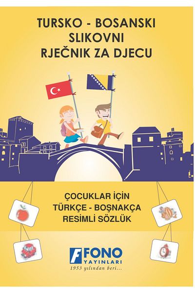 Fono Yayınları Turkish-Bosnian Illustrated Dictionary for Children