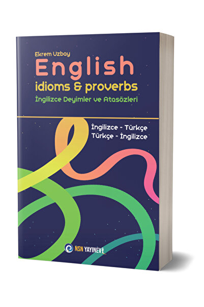 NSN YAYINEVİ English Idioms and Proverbs - English Turkish/Turkish - English