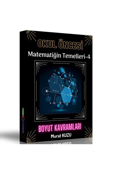 Enine Boyuna Eğitim Foundations of Preschool Mathematics Dimensional Conceptions