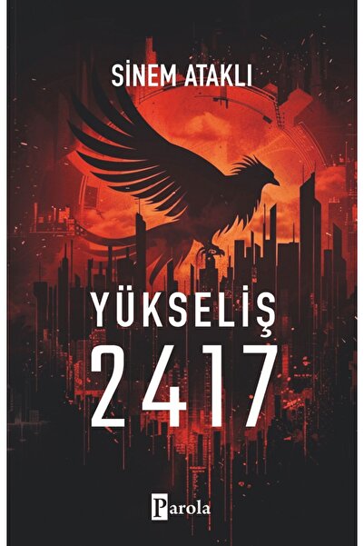 Parola Yayınları Yükseliş 2417 / Sinem Ataklı / Parola Yayınları / 9786257522649