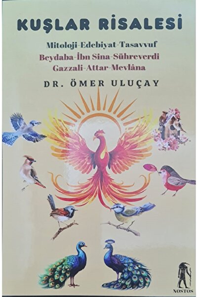 Kuşlar Risalesi / Ömer Uluçay / 9786259862606