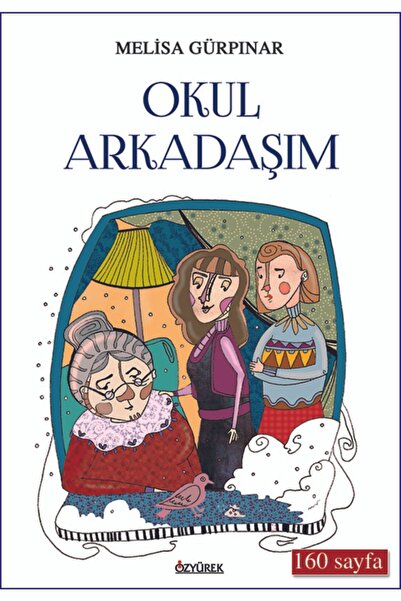 Özyürek Yayınları Okul Arkadaşım