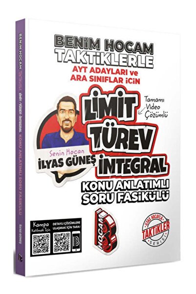 Benim Hocam Yayınları Ayt Adayları Ve Ara Sınıflar Için Taktiklerle Limit Türev Integral Konu Anlatımlı Soru Fasikülü