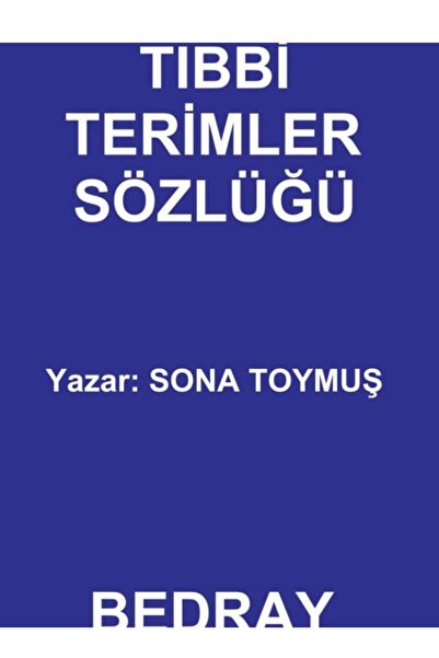 Bedray Yayınevi Tıp tıbbi terimler sözlüğü