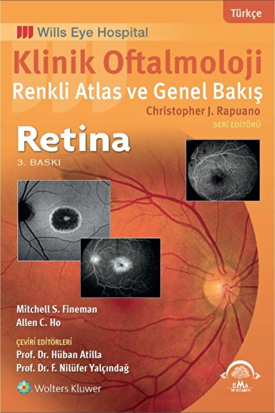 Ema Tıp Kitabevi Klinik Oftalmoloji Renkli Atlas Ve Genel Bakış - Retina