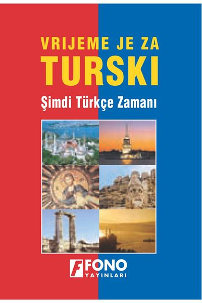 Fono Yayınları Turkish for Bosnians Vrıjeme Je Za Turskı (with VOICE OVER)