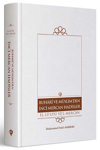 Türkiye Diyanet Vakfı Yayınları Buhari Ve Müslim’den İnci Mercan Hadisler El ...