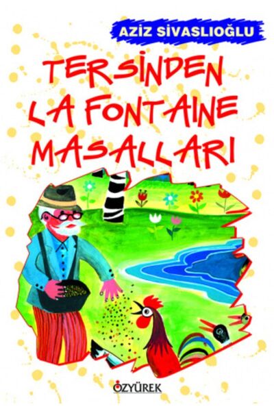 Özyürek Yayınları حكايات من La Fontaine العكسية