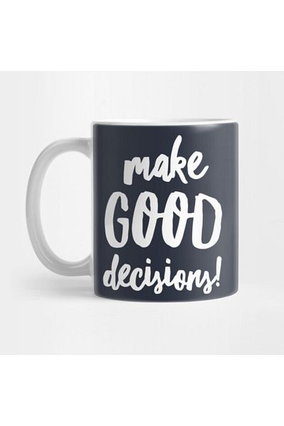 Pixxa كوب Make Good Decisions