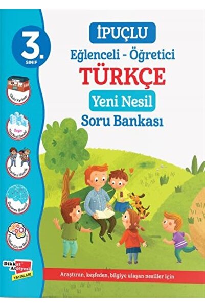 Dikkat Atölyesi Yayınları 3. Sınıf Ipuçlu Eğlenceli - Öğretici Türkçe Yeni Ne...