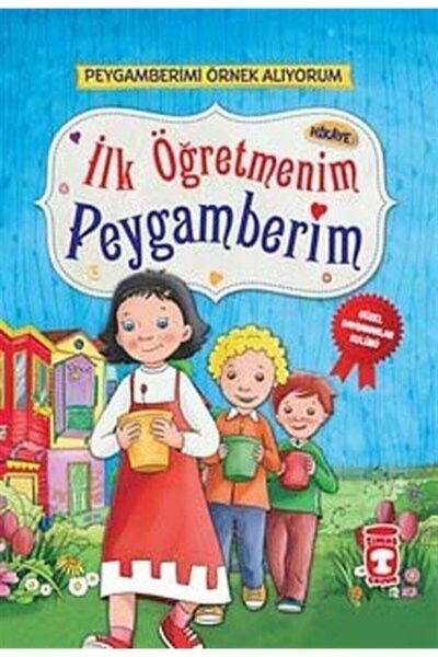 Timaş Çocuk İlk Öğretmenim Peygamberim