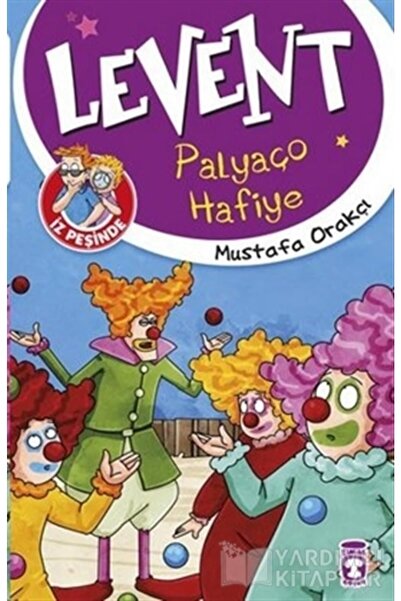 Timaş Çocuk Levent İz Peşinde - Palyaço Hafiye