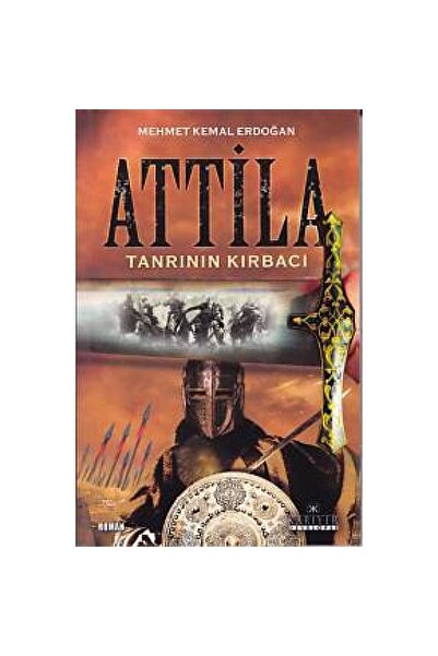 Kariyer Yayınları Attila - Tanrının Kırbacı Mehmet Kemal Erdoğan