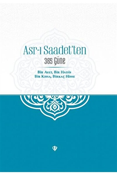 Türkiye Diyanet Vakfı Yayınları Asr-ı Saadet’ten 365 Güne