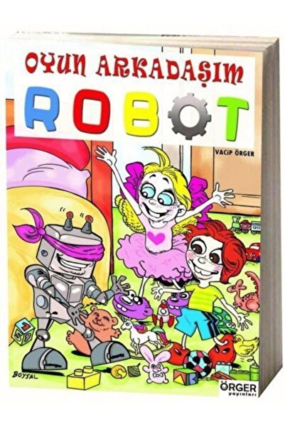 Örger Yayınları Oyun Arkadaşım Robot