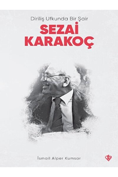 Genel Markalar Diriliş Ufkunda Bir Şair Sezai Karakoç - Diyanet Vakfı Yayınları